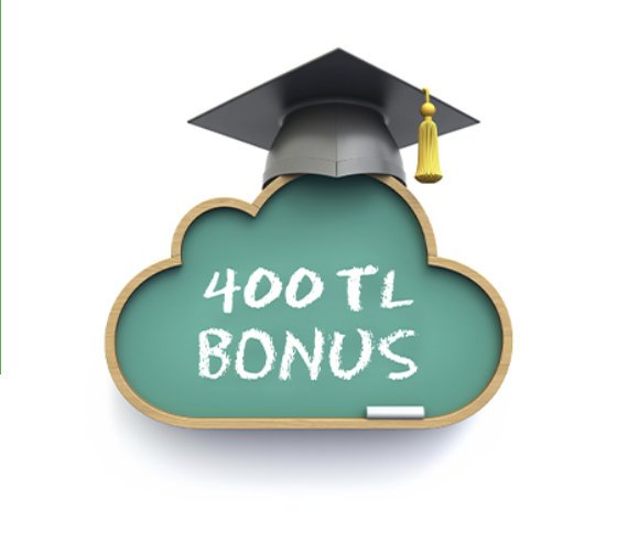 EĞİTİM HARCAMANIZA 400 TL BONUS!